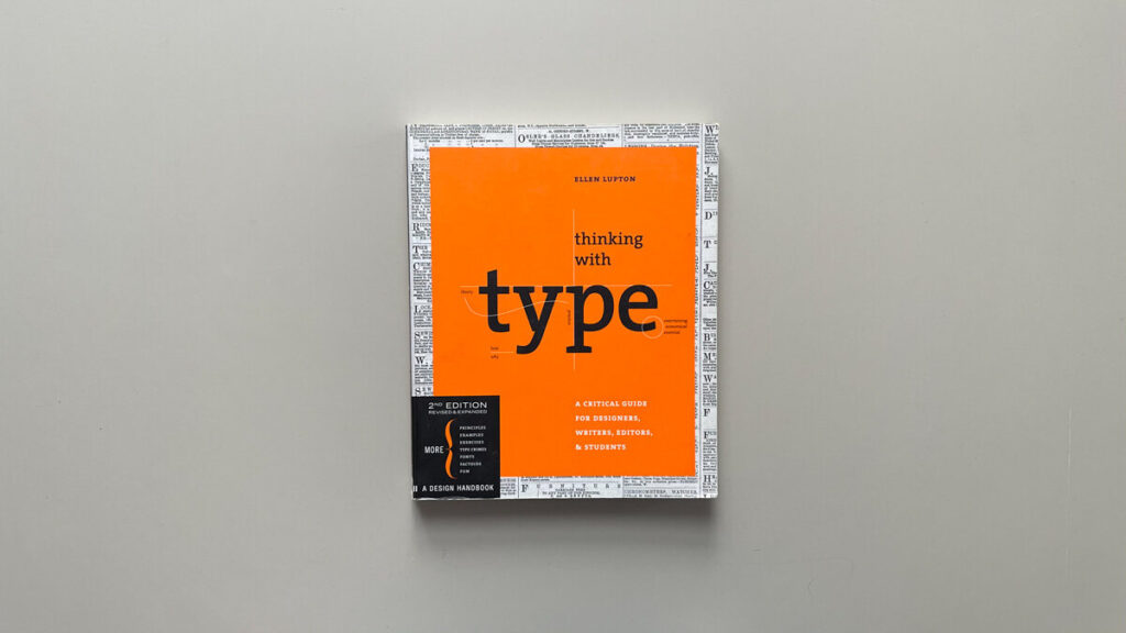 Thinking with Type - Ellen Lupton. Knjige o tipografiji