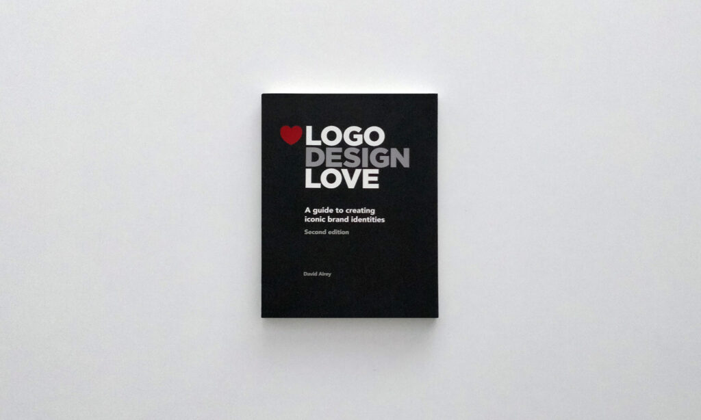 Logo Design Love by David Airey. Ljubav prema dizajnu logotipa Dejvid Ejri - knjige o logo dizajnu